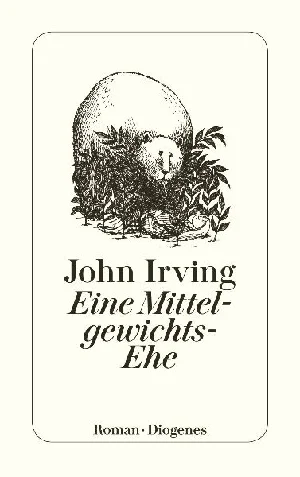 Obrazek IRVING, J: MITTELGEWICHTS-EHE