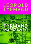 Zobacz : Tyrmand wa... - Leopold Tyrmand