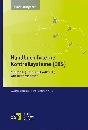 Bild von BUNGARTZ, O: HANDBUCH INTERNE KONTROLLSYSTEME (IKS)