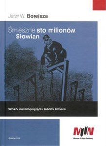 Obrazek Śmieszne sto milionów Słowian Wokół światopoglądu Adolfa Hitlera