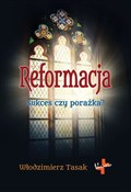 Reformacja... - Tasak Włodzimierz -  polnische Bücher