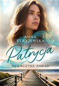 Polska książka : Patrycja D... - Anna Stryjewska