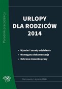 Polska książka : Urlopy dla... - Bożena Lenart, Katarzyna Wrońska-Zblewska, Leszek Skupski, Iwona Jaroszewska-Ignatowska, Tryniszewsk