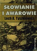 Słowianie ... - Lech A. Tyszkiewicz - buch auf polnisch 