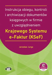 Obrazek Instrukcja obiegu, kontroli i archiwizacji dokumentów księgowych w firmie z uwzględnieniem Krajowego RFK1585e
