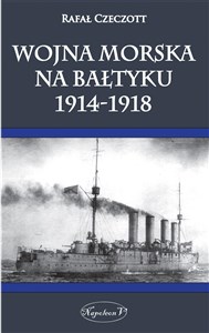 Obrazek Wojna morska na Bałtyku 1914-1918