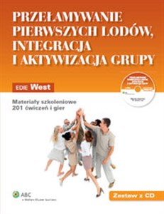 Bild von Przełamywanie pierwszych lodów Integracja i aktywizacja grupy Materiały szkoleniowe. 201 ćwiczeń i gier
