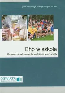 Obrazek BHP w szkole Bezpiecznie od momentu wejścia na teren szkoły