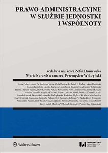 Obrazek Prawo administracyjne w służbie jednostki i wspólnoty