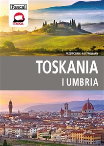 Obrazek Toskania i Umbria.Przewodnik ilustrowany