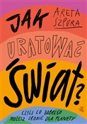 Jak uratow... - Areta Szpura -  polnische Bücher