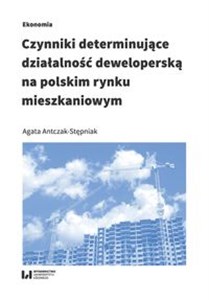 Bild von Czynniki determinujące działalność deweloperską na polskim rynku mieszkaniowym