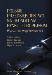 Bild von Polskie przedsiębiorstwo na jednolitym rynku europejskim. Wyzwania współczesności