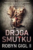 Książka : Droga Smut... - Robyn Gigl