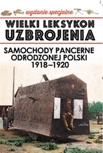 Obrazek Samochody pancerne odrodzonej Polski 1918-1920