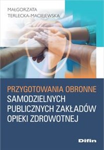 Obrazek Przygotowania obronne samodzielnych publicznych zakładów opieki zdrowotnej