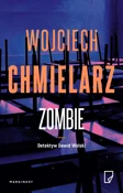 Polska książka : Zombie - Wojciech Chmielarz
