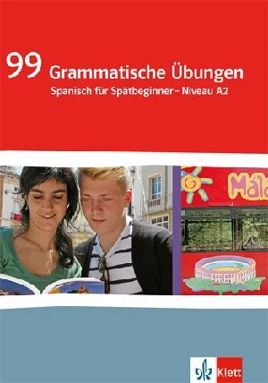Bild von 99 GRAMMATISCHE ÜBUNGEN SPANISCH (A2)