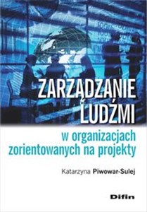 Obrazek Zarządzanie ludźmi w organizacjach zorientowanych na projekty