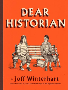 Bild von WINTERHART, J: DEAR HISTORIAN