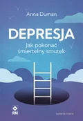 Zobacz : Depresja J... - Anna Duman