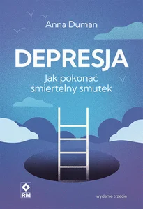 Obrazek Depresja Jak pokonać śmiertelny smutek