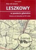 Leszkowy w... - Tomasz Jagielski -  polnische Bücher