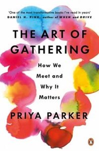 Bild von The Art of Gathering How We Meet and Why It Matters