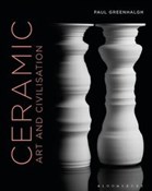 Książka : Ceramic, A... - Paul Greenhalgh