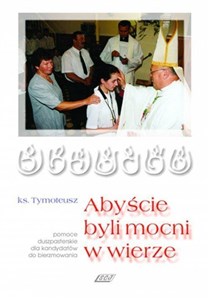 Obrazek Abyście byli mocni w wierze