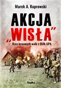 Akcja „Wis... - Marek A. Koprowski -  Książka z wysyłką do Niemiec 