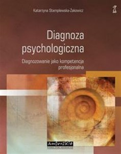 Obrazek Diagnoza psychologiczna Diagnozowanie jako kompetencja profesjonalna
