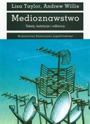 Polska książka : Medioznaws... - Lisa Taylor, Andrew Willis