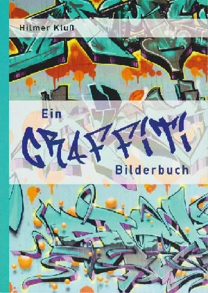 Obrazek EIN GRAFFITI BILDERBUCH