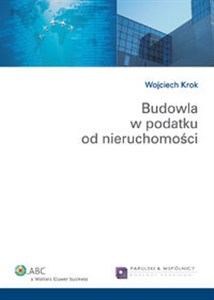 Obrazek Budowla w podatku od nieruchomości