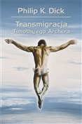 Transmigra... - Philip K. Dick, Wojciech Siudmak - Ksiegarnia w niemczech