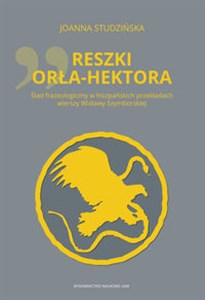 Bild von Reszki Orła-Hektora Ślad frazeologiczny w hiszpańskich przekładach wierszy Wisławy Szymborskiej