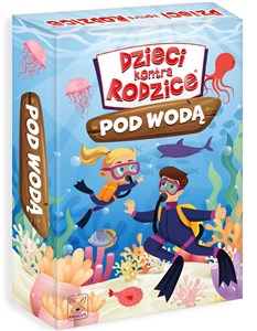 Obrazek Dzieci kontra Rodzice. Pod Wodą