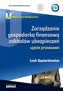 Bild von Zarządzanie gospodarką finansową zakładów ubezpieczeń ujęcie procesowe