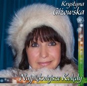 Polnische buch : Najpięknie... - Krystyna Giżowska