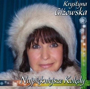 Obrazek Najpiękniejsze kolędy - Krystyna Giżowska CD