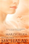Polska książka : Marzycielk... - Katarzyna Michalak