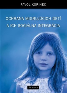 Bild von Ochrana migrujúcich detí a ich sociálna integrácia (Ochrona dzieci migrantów i ich integracja społeczna)