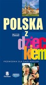 Polska z d... - Kowalczyk Beata Ciepłowska, Anna Dmitruk, Sylwia Kulczyk -  fremdsprachige bücher polnisch 