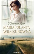 Zobacz : Maria Jola... - Katarzyna Echt