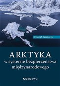 Arktyka w ... - Krzysztof Kaczmarek -  fremdsprachige bücher polnisch 