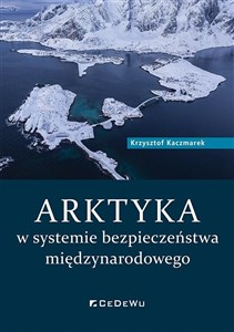 Bild von Arktyka w systemie bezpieczeństwa międzynarodowego