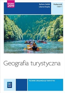 Bild von Geografia turystyczna Turystyka Tom 4 Podręcznik Część 1 Technik obsługi turystycznej. Kwalifikacja T.13 i T.14
