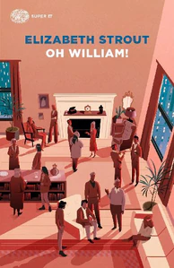 Obrazek STROUT, E: OH WILLIAM!