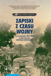 Bild von Zapiski z czasu wojny Front wschodni 1941-1942 w dokumentach Generała Heinriciego